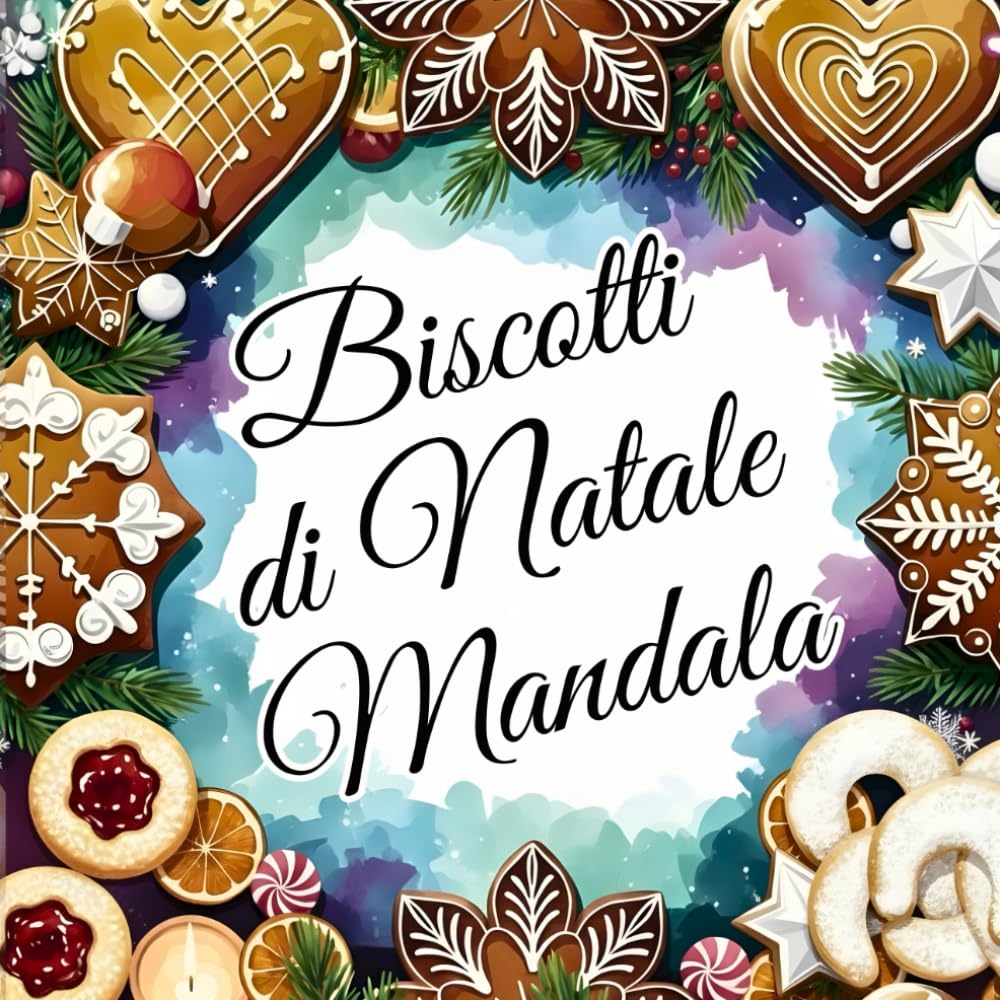Biscotti di Natale Mandala – Un libro da colorare dolce e rilassante: Oltre 40 disegni festivi con biscotti, fiocchi di neve e motivi invernali · ... e lasciati ispirare dalla magia del Natale