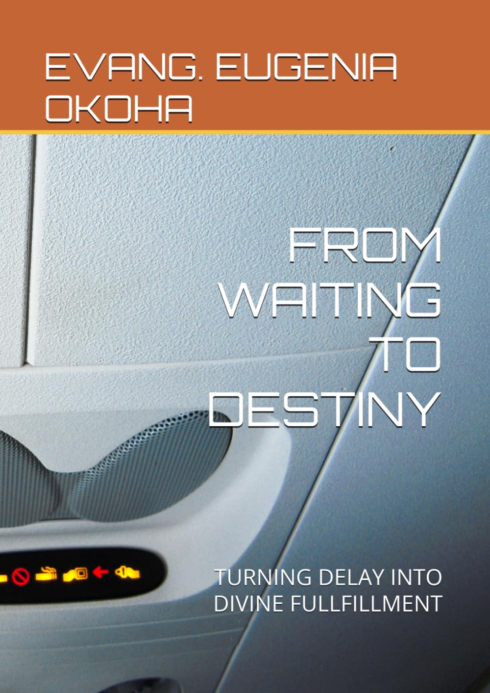 FROM WAITING TO DESTINY: TURNING DELAY INTO DIVINE FULLFILLMENT