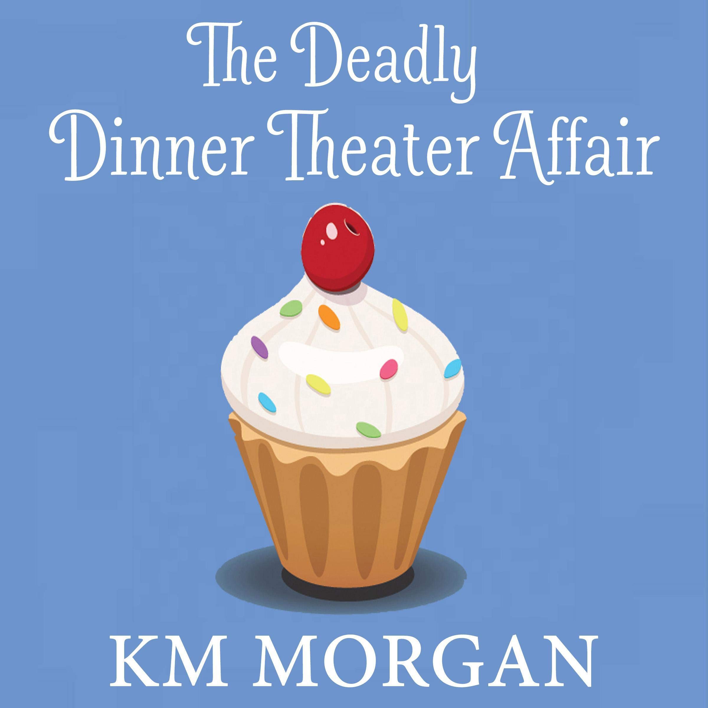Cover art for The Deadly Dinner Theater Affair