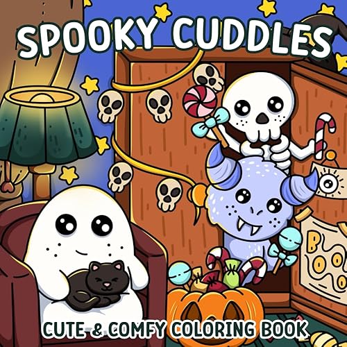 Spooky Cuddles: Halloween Coloring Book for Adults and Teens with Cozy &amp; Creepy Creatures, Adorable Ghosts, Skeletons, and Cutie Friends for Relaxation (Hygge Moments Coloring)
