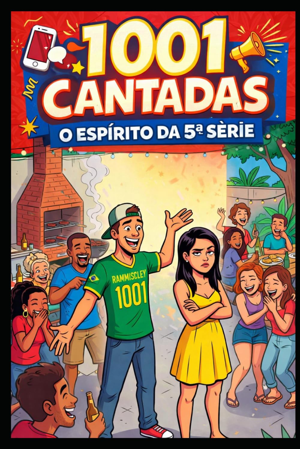 1001 CANTADAS: O ESPÍRITO DA 5ª SÉRIE