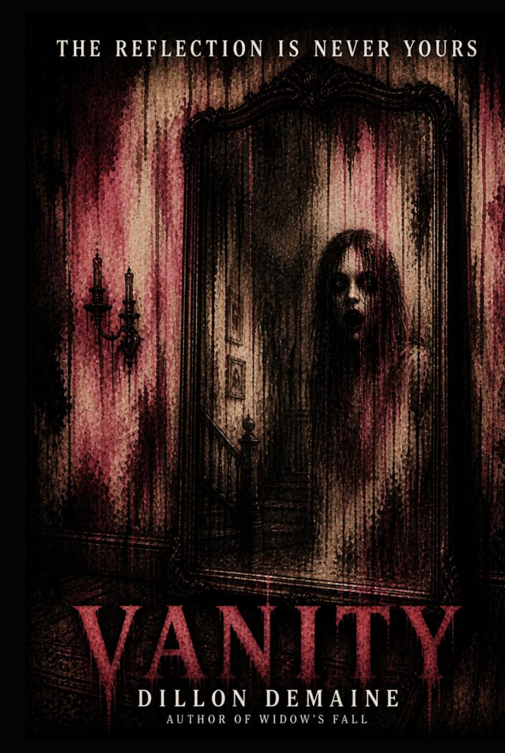 Vanity: A House That Watches. A Mirror That Knows. A Family That Can’t Escape (The Forgotten Towns)