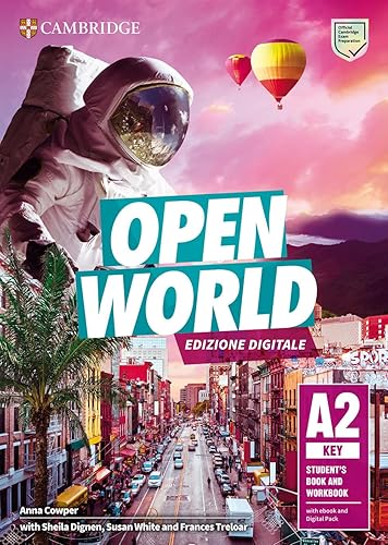 Open World. A2 Key. Student’s book and Workbook. Per le Scuole superiori. Con e-book. Con espansione online