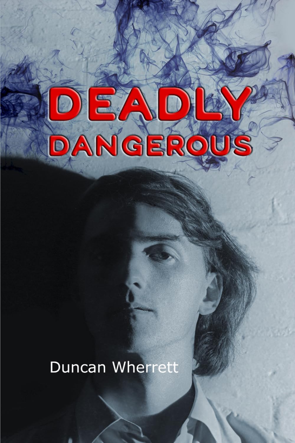 Deadly Dangerous: The Life and Times of Detective Ian Stanton