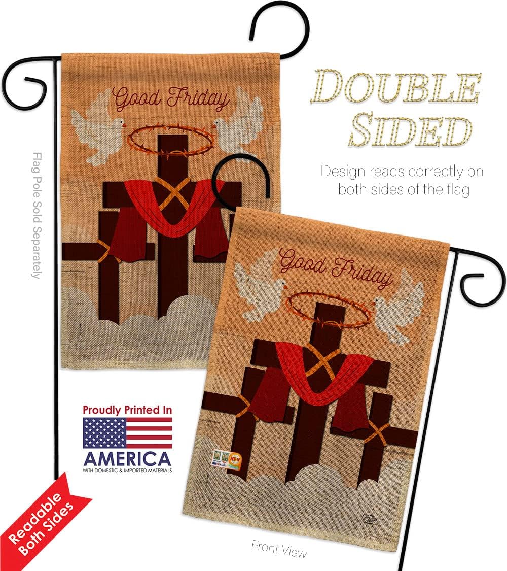 The Good Friday Burlap Garden Flag Set Wall Holder Religious Faith Hope Grace Peace Dove Christian Religion Easter Small Decorative Gift Yard House Banner Double-Sided Made In USA 13 X 18.5