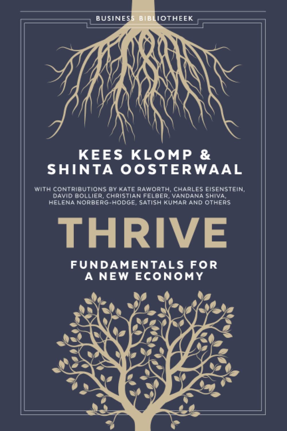THRIVE: Fundamentals for a new economy