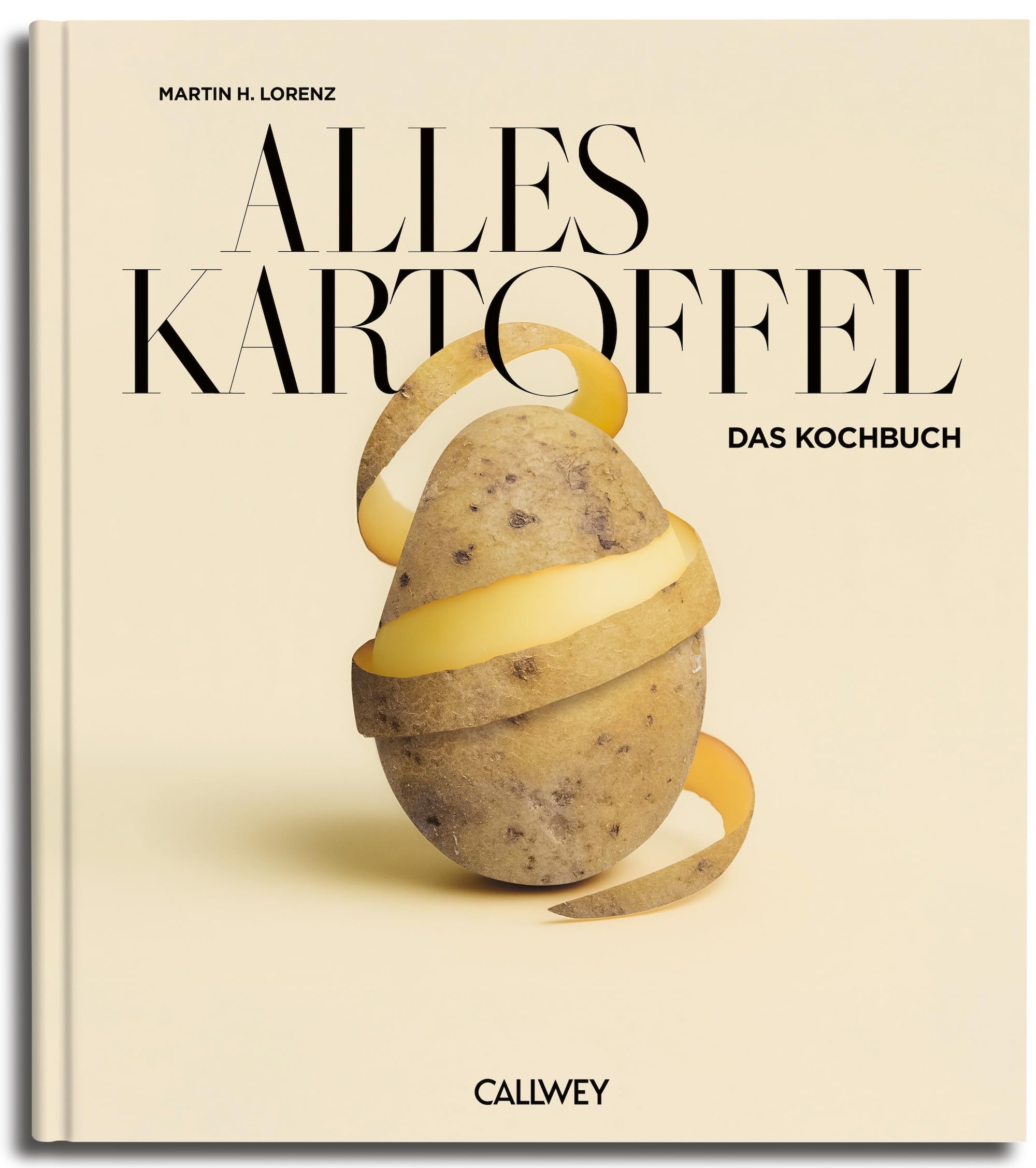 Alles Kartoffel: Das Kochbuch