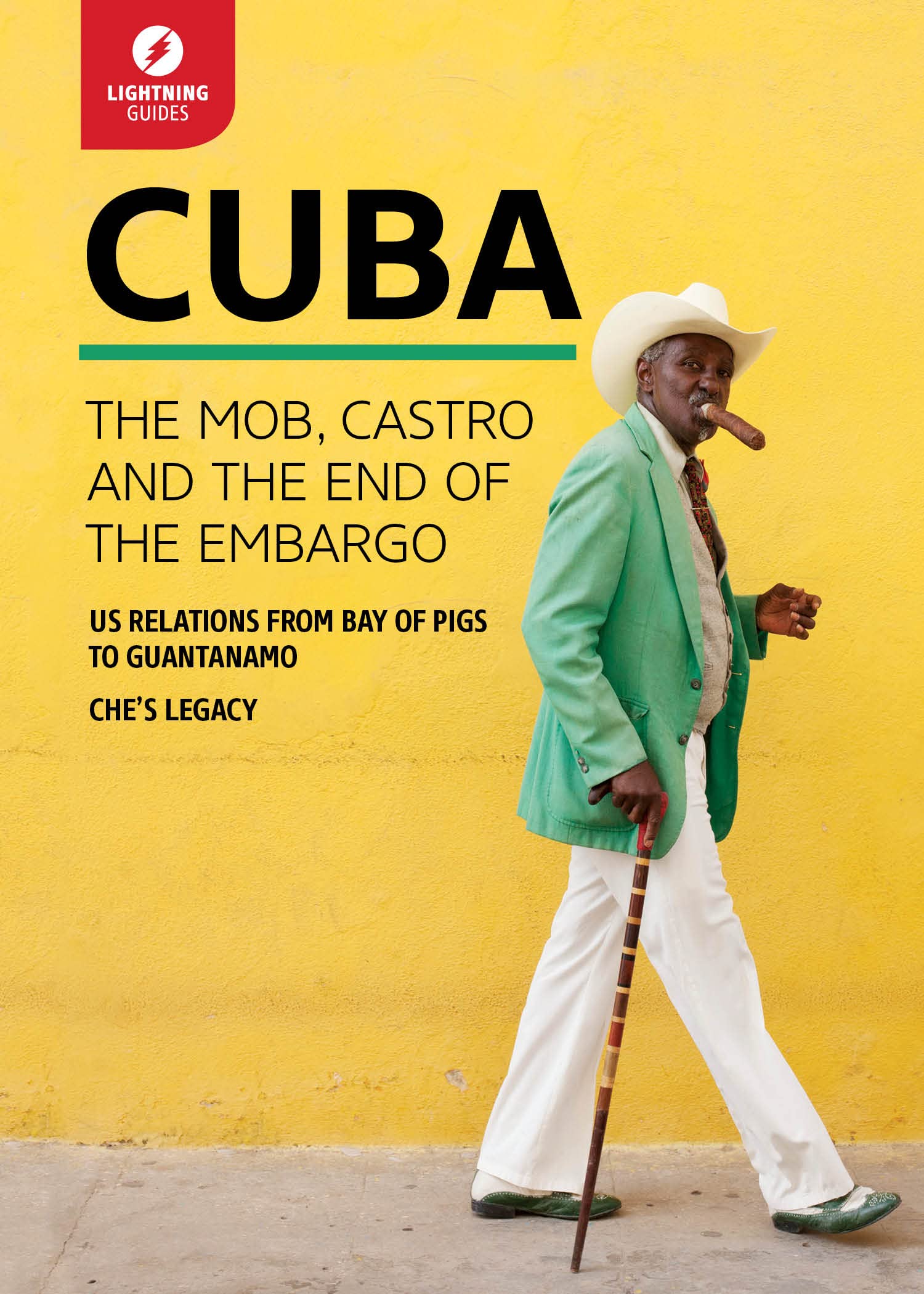 Cuba: The Mob, Castro, and the End of the Embargo: 1 (Lightning Guides)