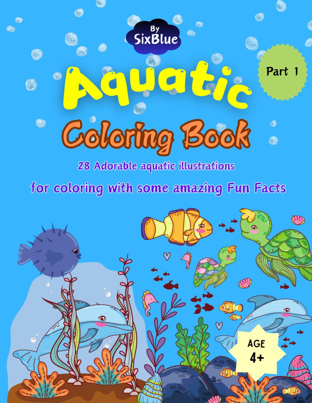 Aquatic Coloring book: 28 adorable aquatic illustrations for Coloring with some amazing fun facts