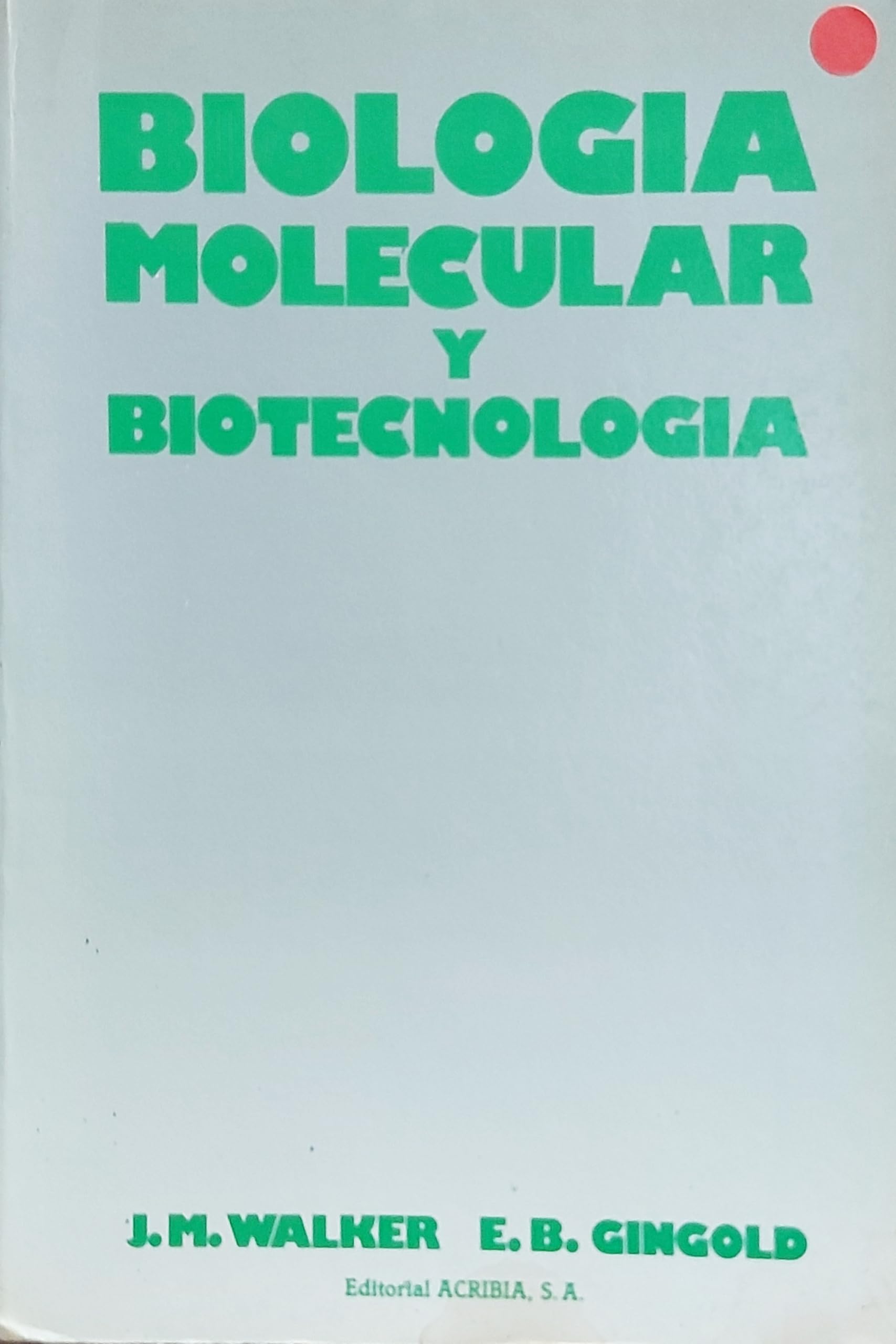 Biología molecular y biotecnología (SIN COLECCION)