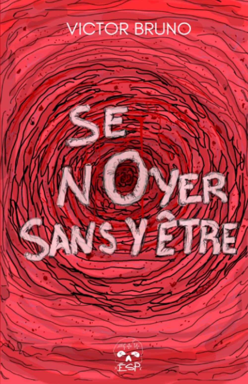 Se noyer sans y être (French Edition)