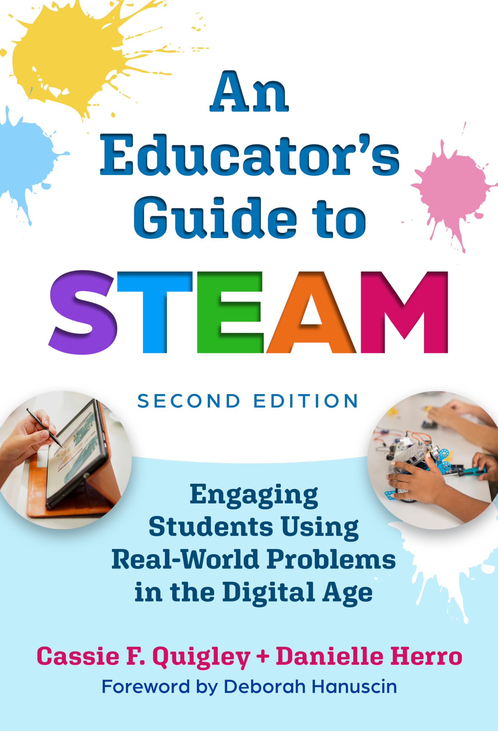 An Educator's Guide to Steam: Engaging Students Using Real-world Problems in the Digital Age