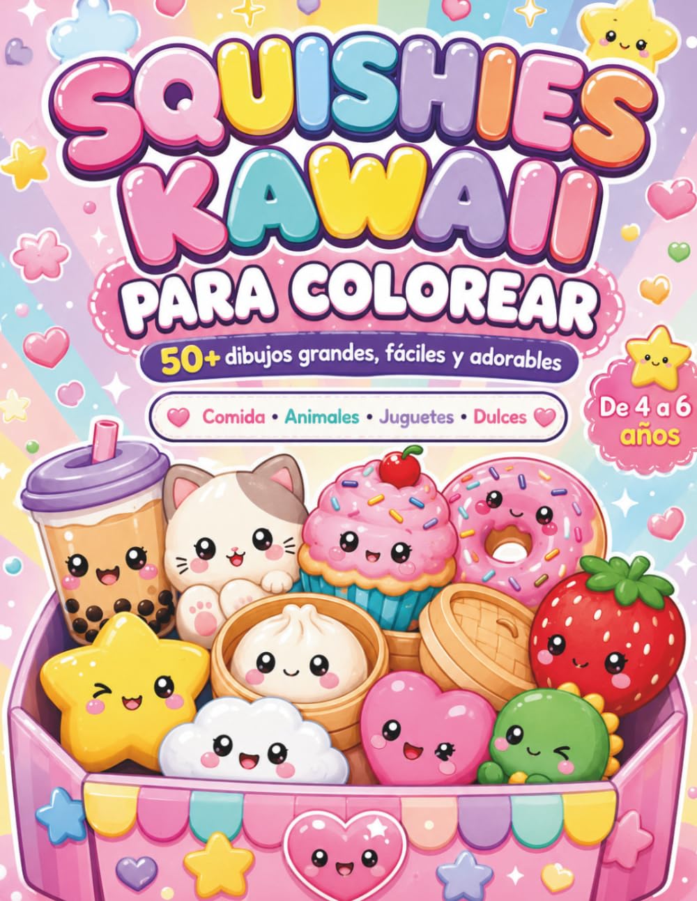 Squishies kawaii para colorear: 50+ dibujos grandes, fáciles y adorables. Comida, animales, juguetes, dulces. De 4 a 6 años.