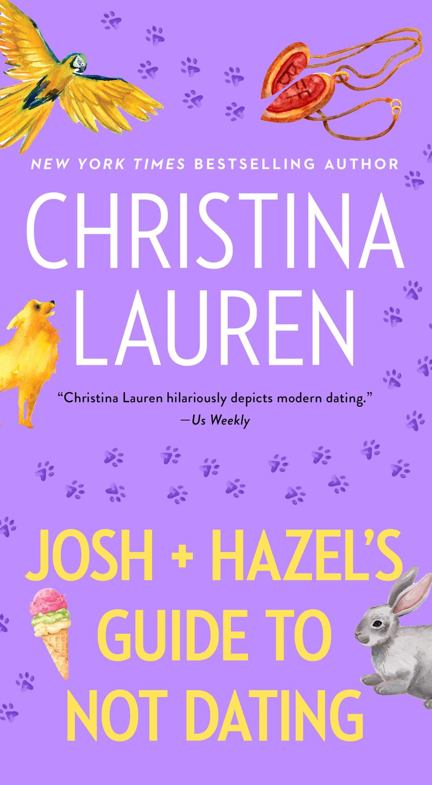 Josh and Hazel's Guide to Not Dating Kindle Edition
