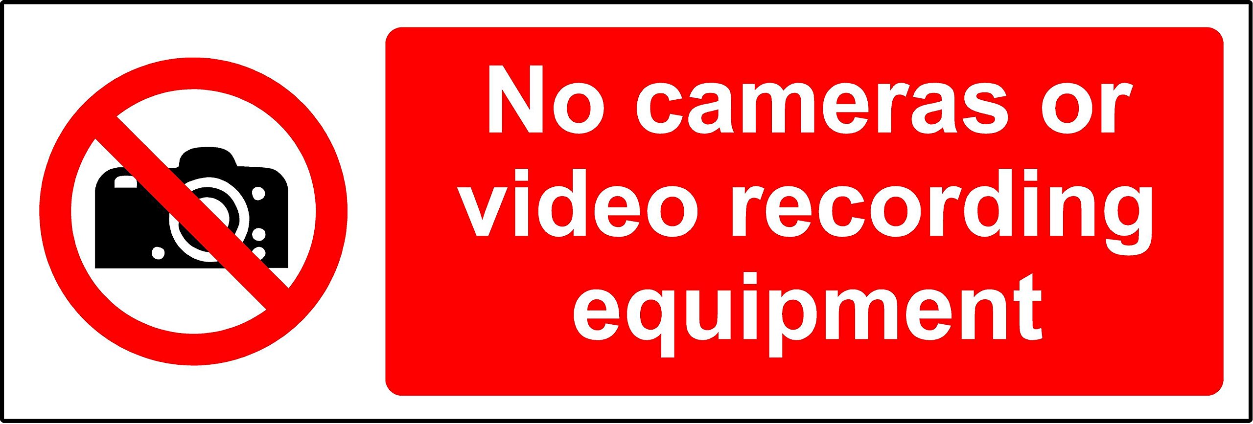 Prohibition signs No cameras or video recording equipment Safety sign - 1.2mm Rigid plastic 300mm x 100mm