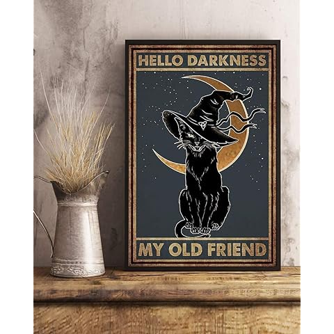 WellDGS Black Cat Witch Halloween Hello Darkness My Old Friend Decor Poster No Frame Metal Tin Sign Hanging Retro Plaque Kitchen Poster Cafe Bar Pub Store Man Cave Art Novelty Designs 8x12 Inch