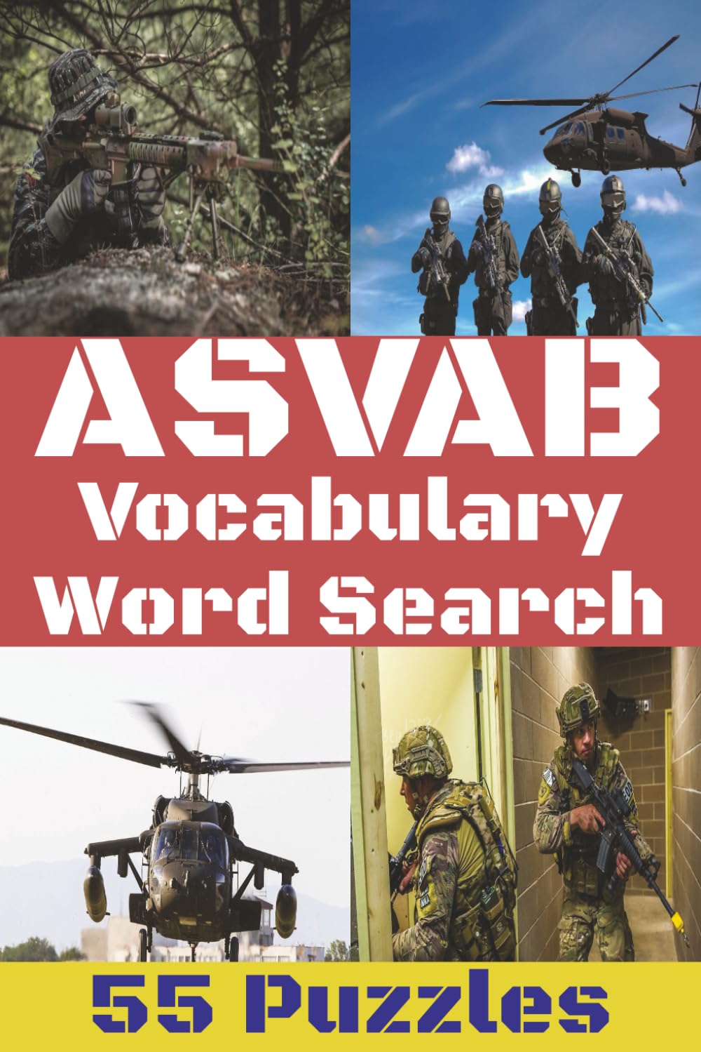 ASVAB Vocabulary Word Search Puzzle Book: Mastering ASVAB Vocabulary: Medium-to-Advanced Words with Military Terms for Word Knowledge Success