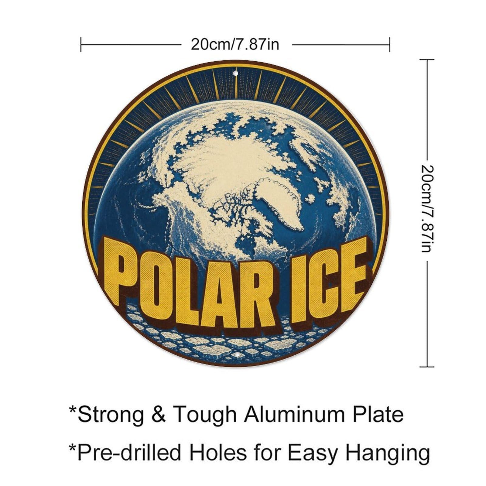 Space Exploration Planetary Orbit Earth Polar Ice Metal Tin Sign Plaque Wall Decor for Cafe, Man Cave, Club Bar, Office, Home Garden Round Metal Poster 8x8Inch