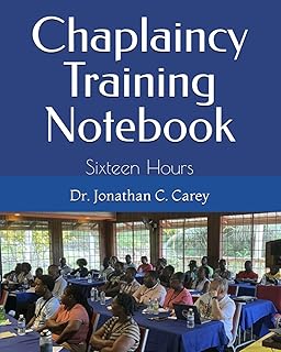 Chaplaincy Training Notebook: Sixteen Hours