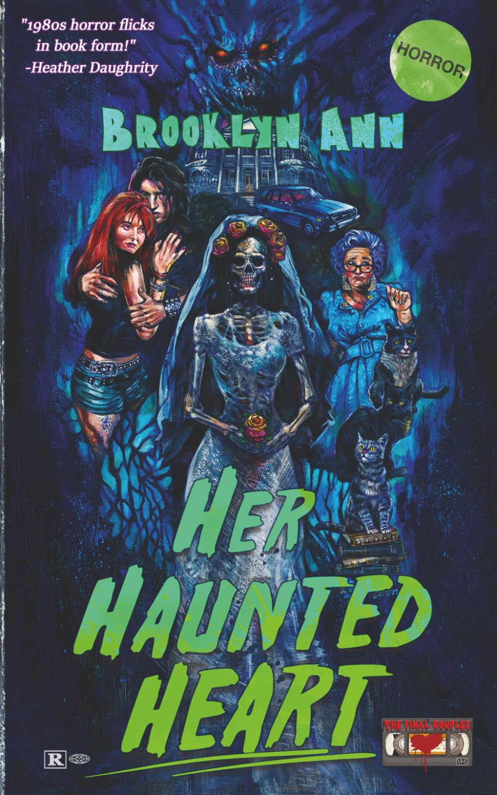 Her Haunted Heart: an 80s nostalgia haunted house romance (The Final Couples)