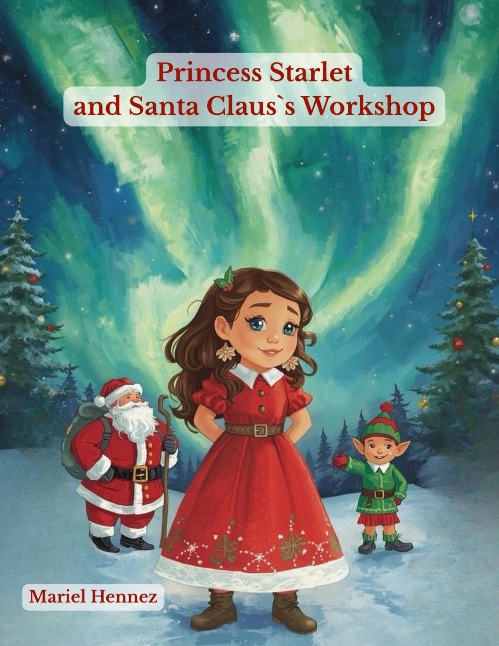Princess Starlet and Santa Claus`s Workshop