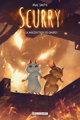 Scurry T03: La Malédiction des Ombres