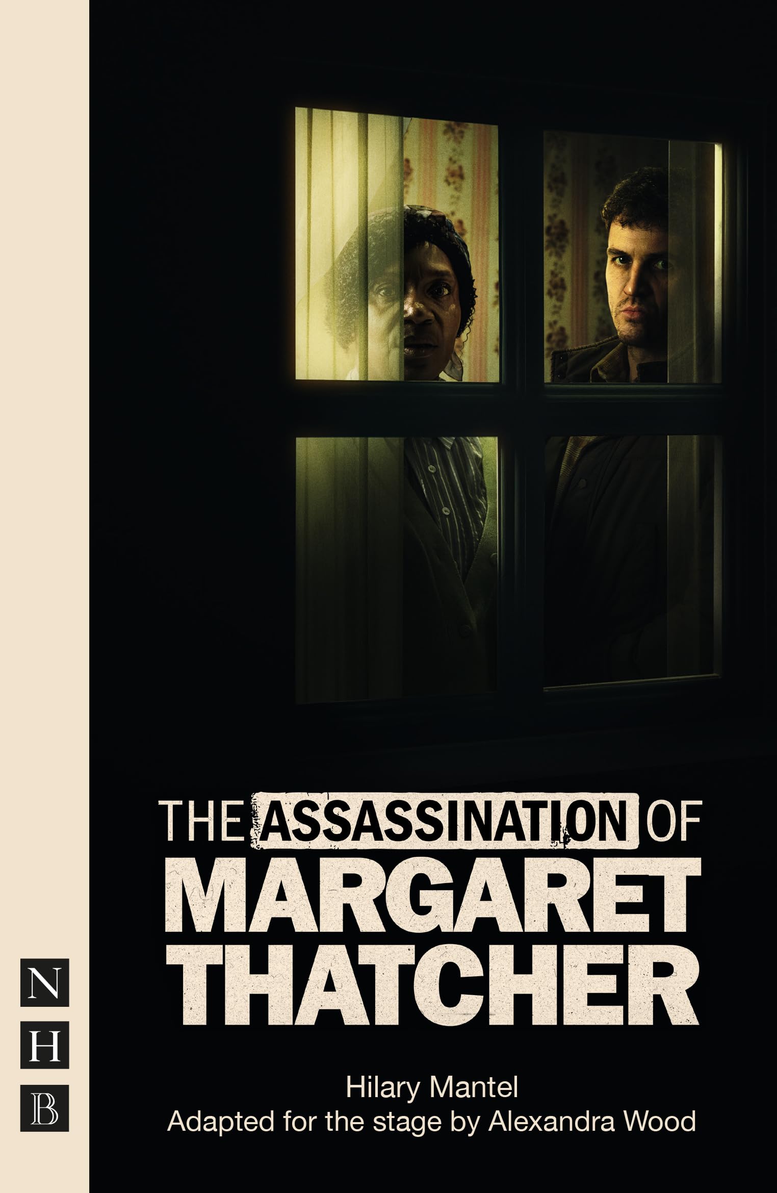 The Assassination of Margaret Thatcher by Hilary Mantel, Alex... - 9781839045585
