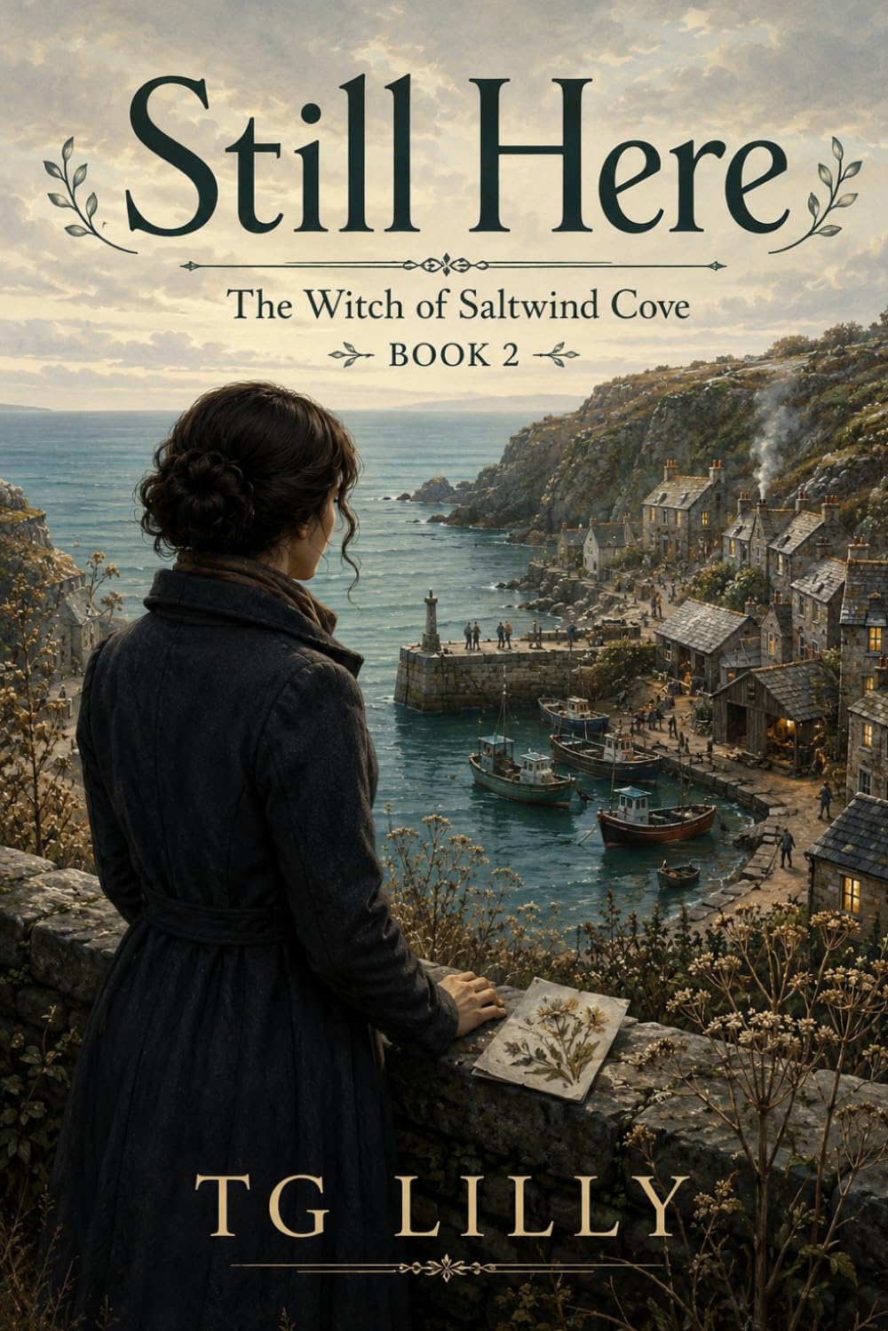 Still Here: The Witch of Saltwind Cove - Book 2 (STILL HERE A trilogy by TG Lilly)