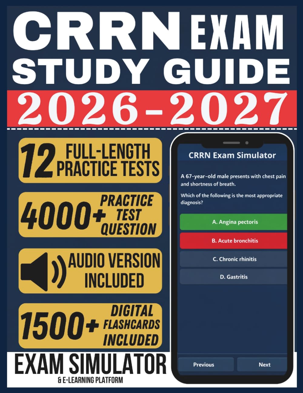 CRRN EXAM STUDY GUIDE 2026-2027: Pass the Certified Rehabilitation Registered Nurse Exam With 4000+ Practice Questions, 12 Full-Length Practice Tests, Exam Simulator, Audiobooks, and Flashcards