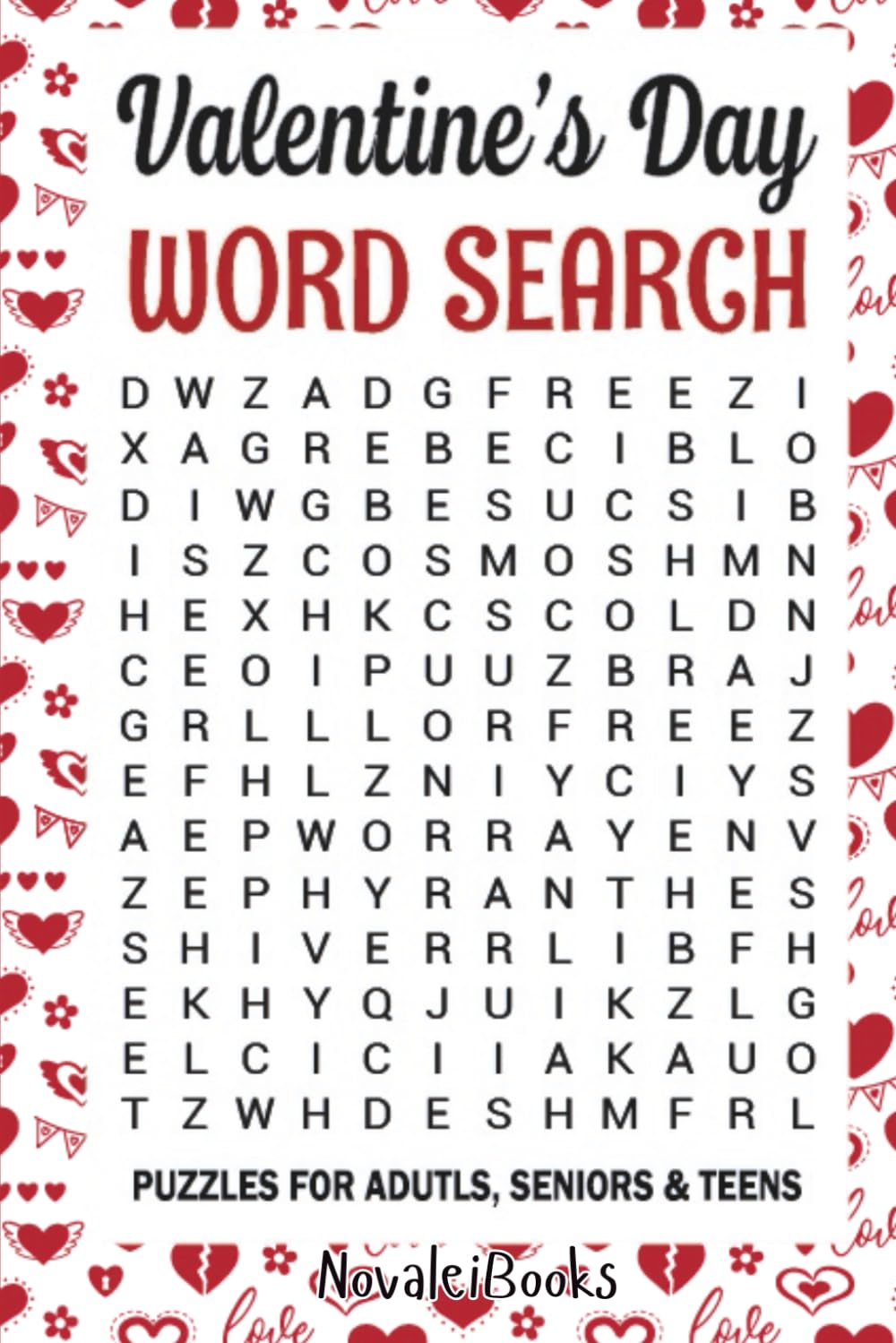 Valentine’s Word Search for Adults: Relaxing Large-Print Puzzles with Romantic, Fun, and Feel-Good Valentine’s Themes