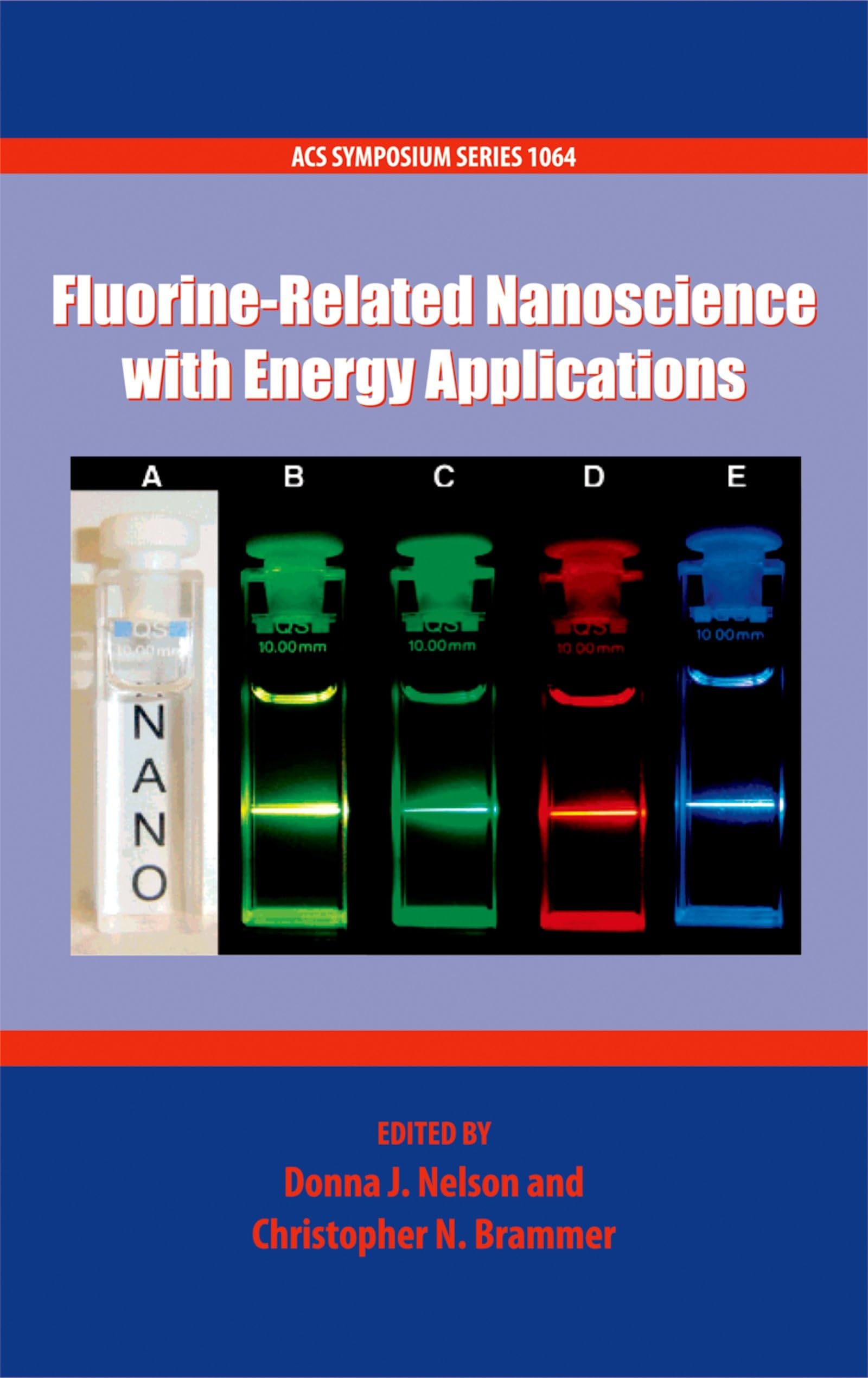 Buy Fluorine-Related Nanoscience With Energy Applications: 1064 (ACS Symposium) — BookShops.in
