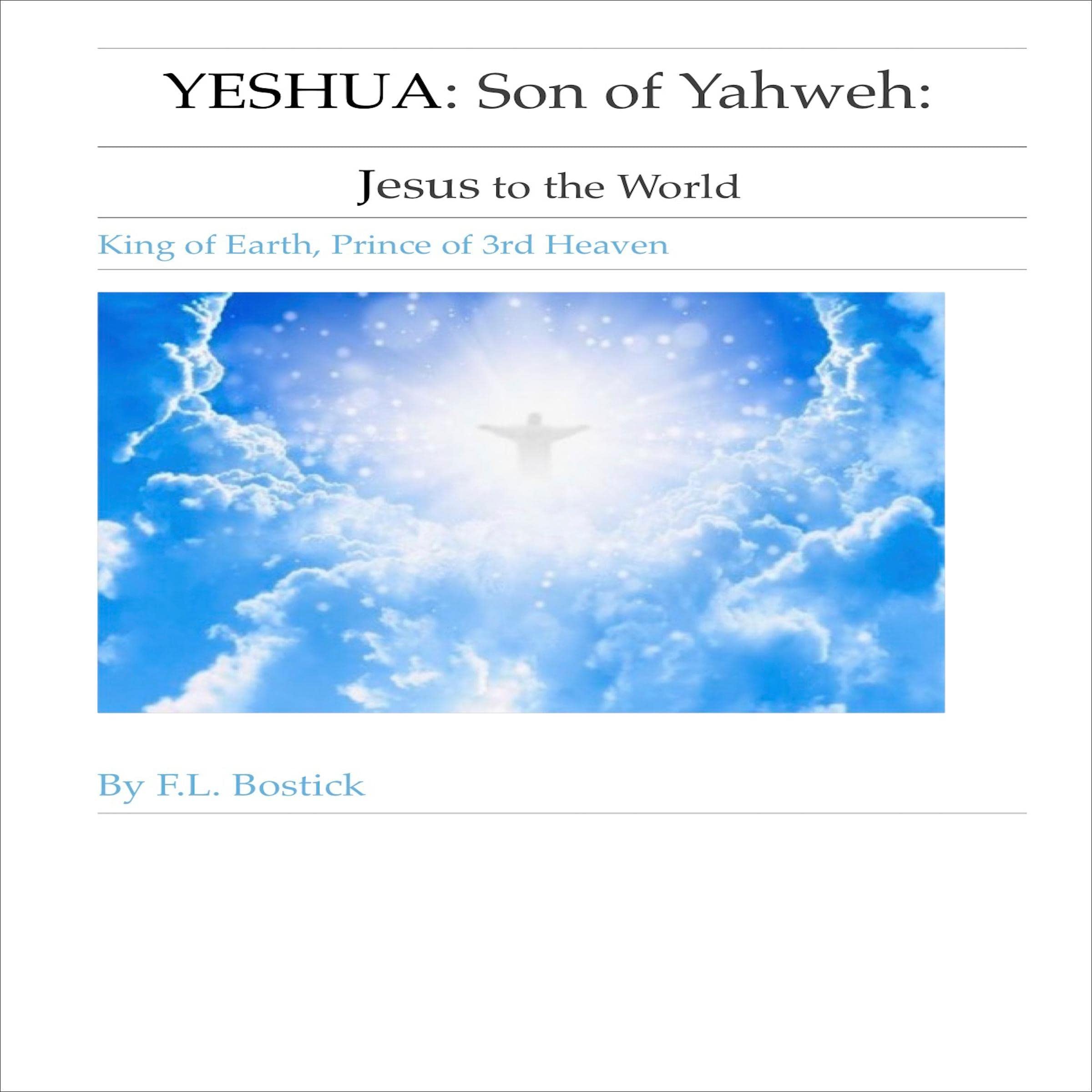 Yeshua: Son of Yahweh