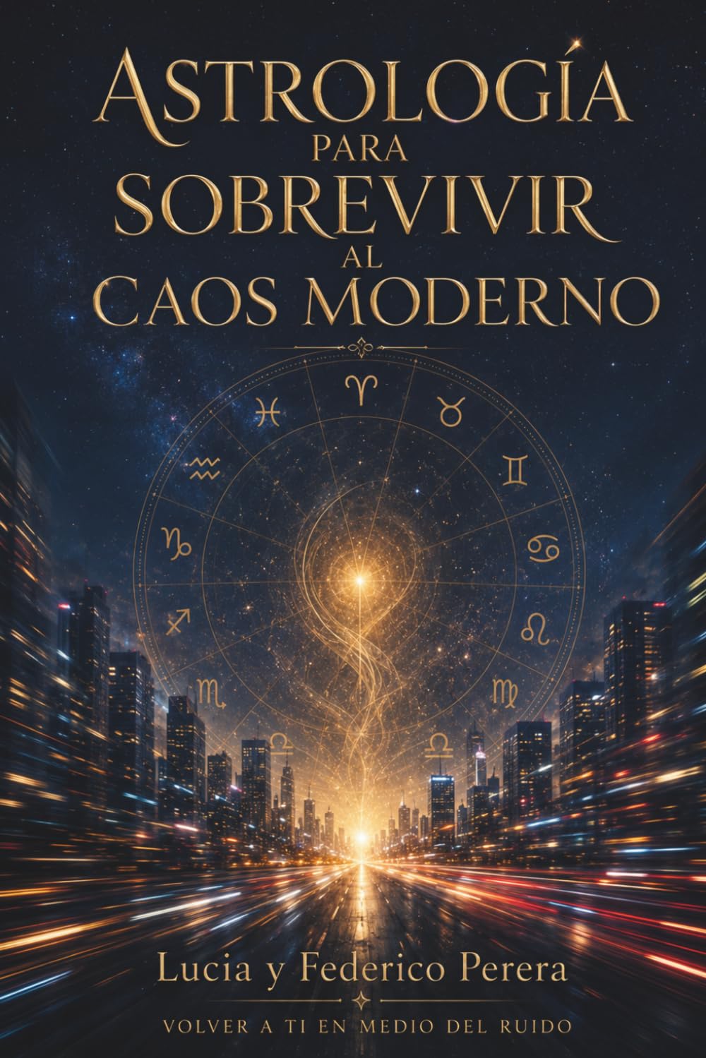 Astrologia para sobrevivir al caos moderno