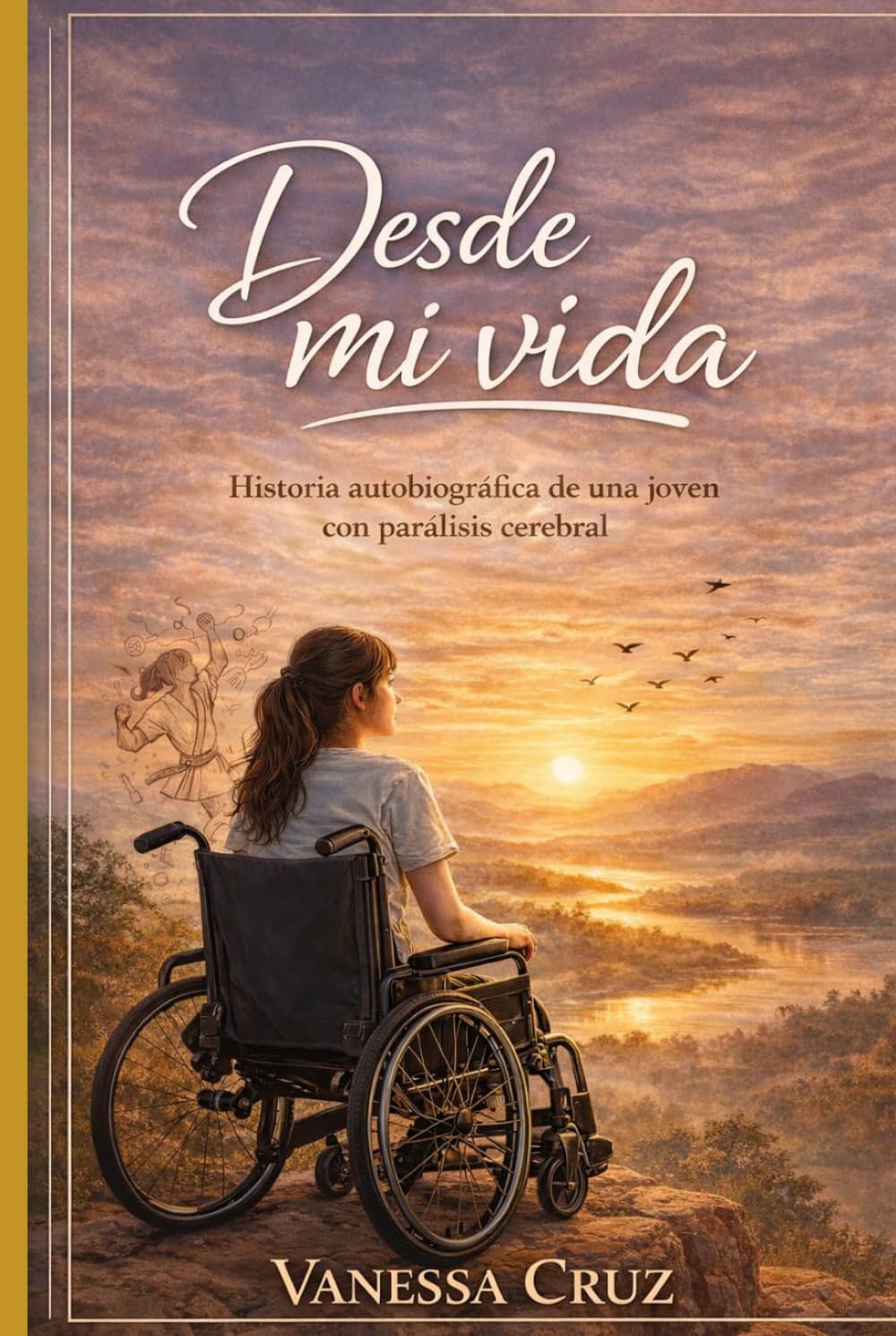 Desde mi vida