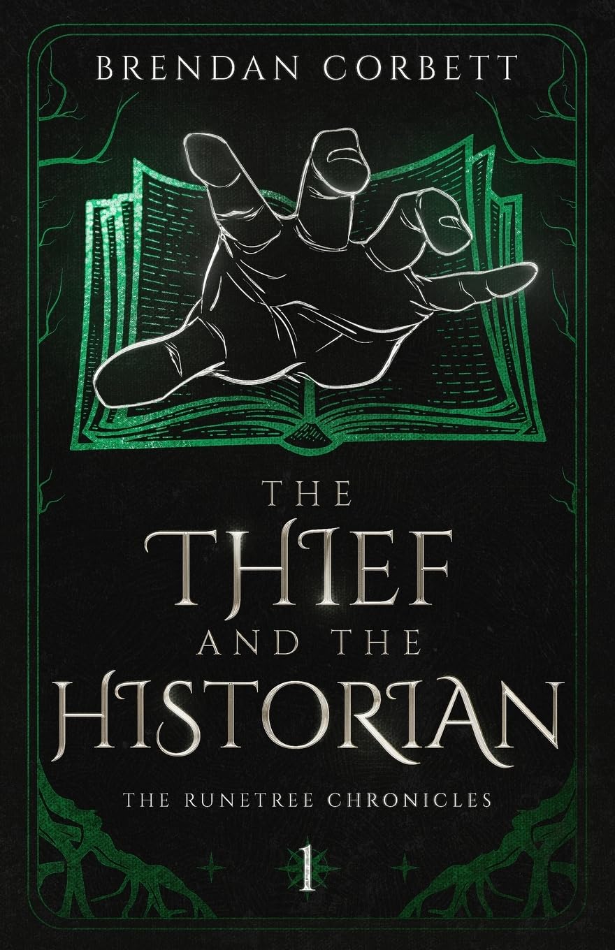 The Thief and the Historian: Book One of the Runetree Chronicles: 1