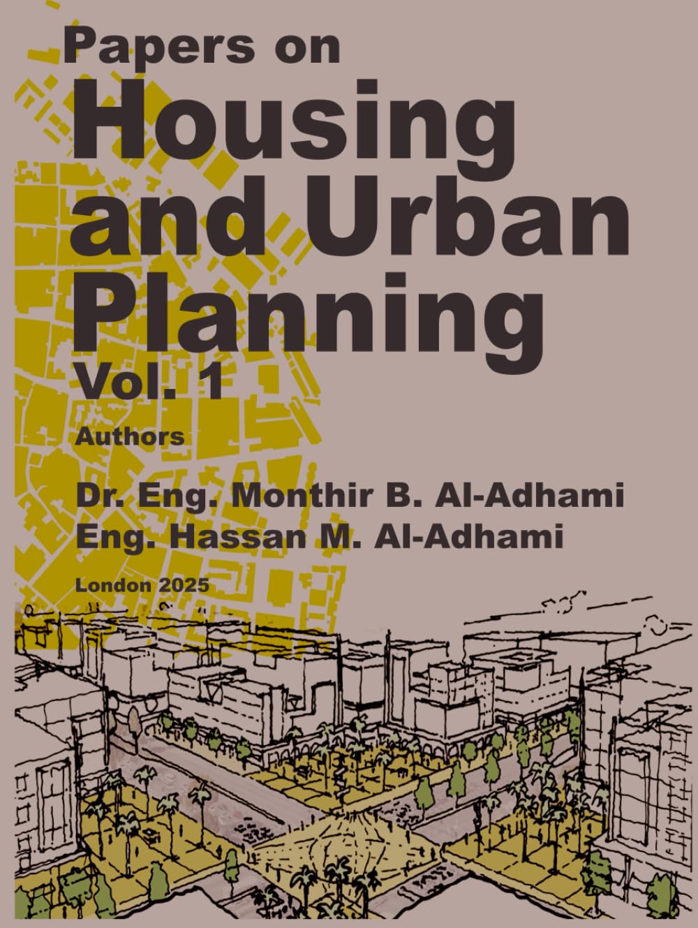 Papers on Housing and Urban Planning Vol. 1