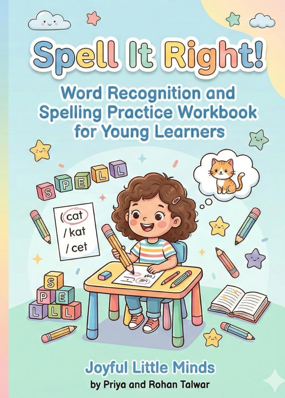 Spell It Right!: Word Recognition and Spelling Practice Workbook for Young Learners