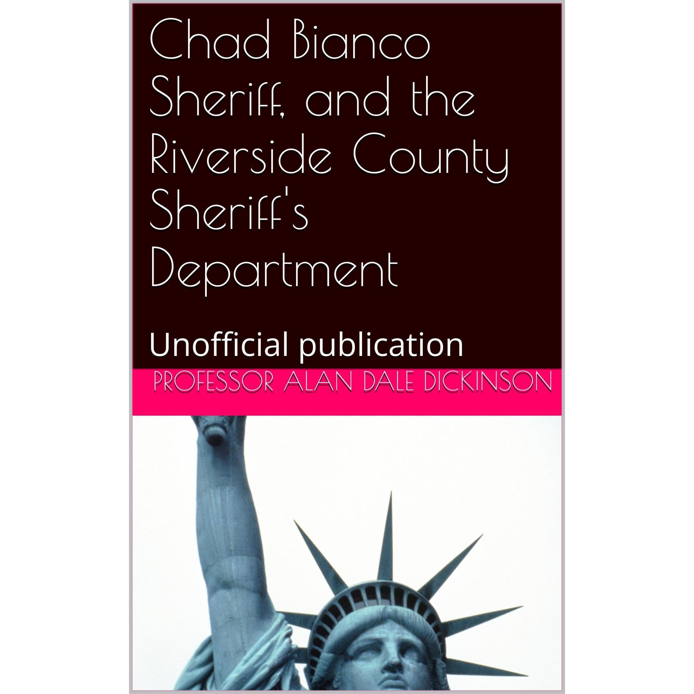 Chad Bianco Sheriff, and the Riverside County Sheriff's Department