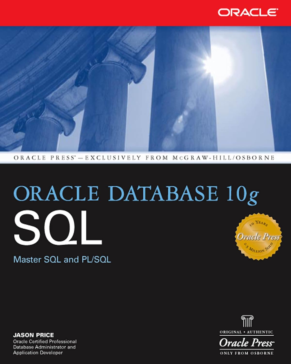 Amazon.com: Oracle Database 10g SQL (Oracle Press) eBook : Price, Jason ...