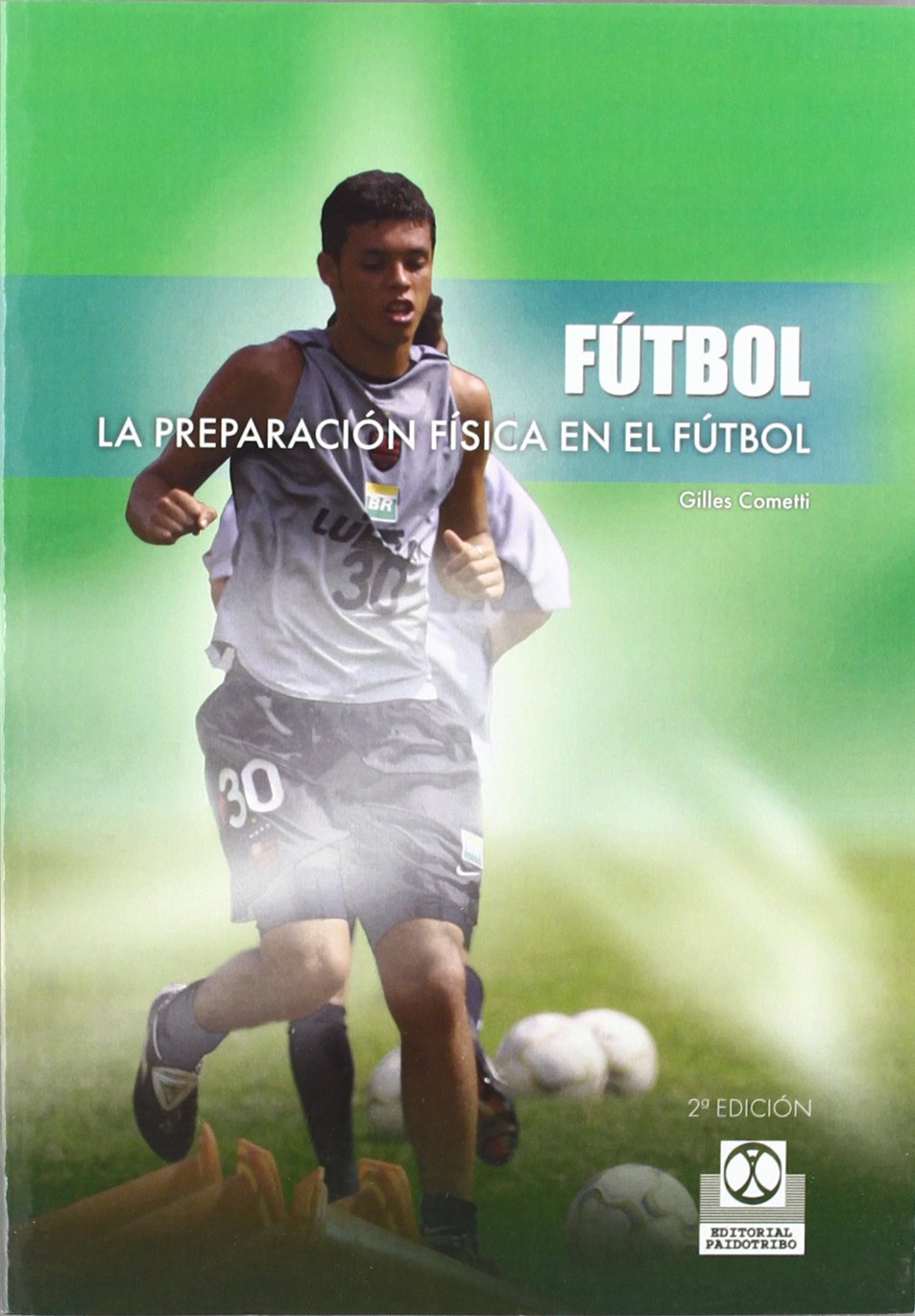 La Preparación Física En El Fútbol