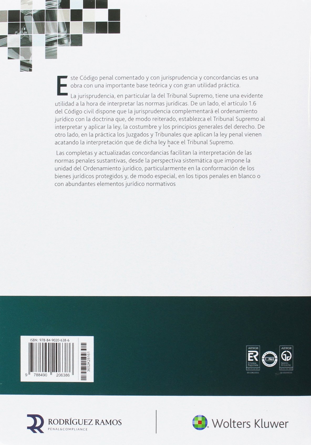 Código penal concordado y comentado con jurisprudencia (6ª ed. - 2017) (CODIGOS LA LEY)