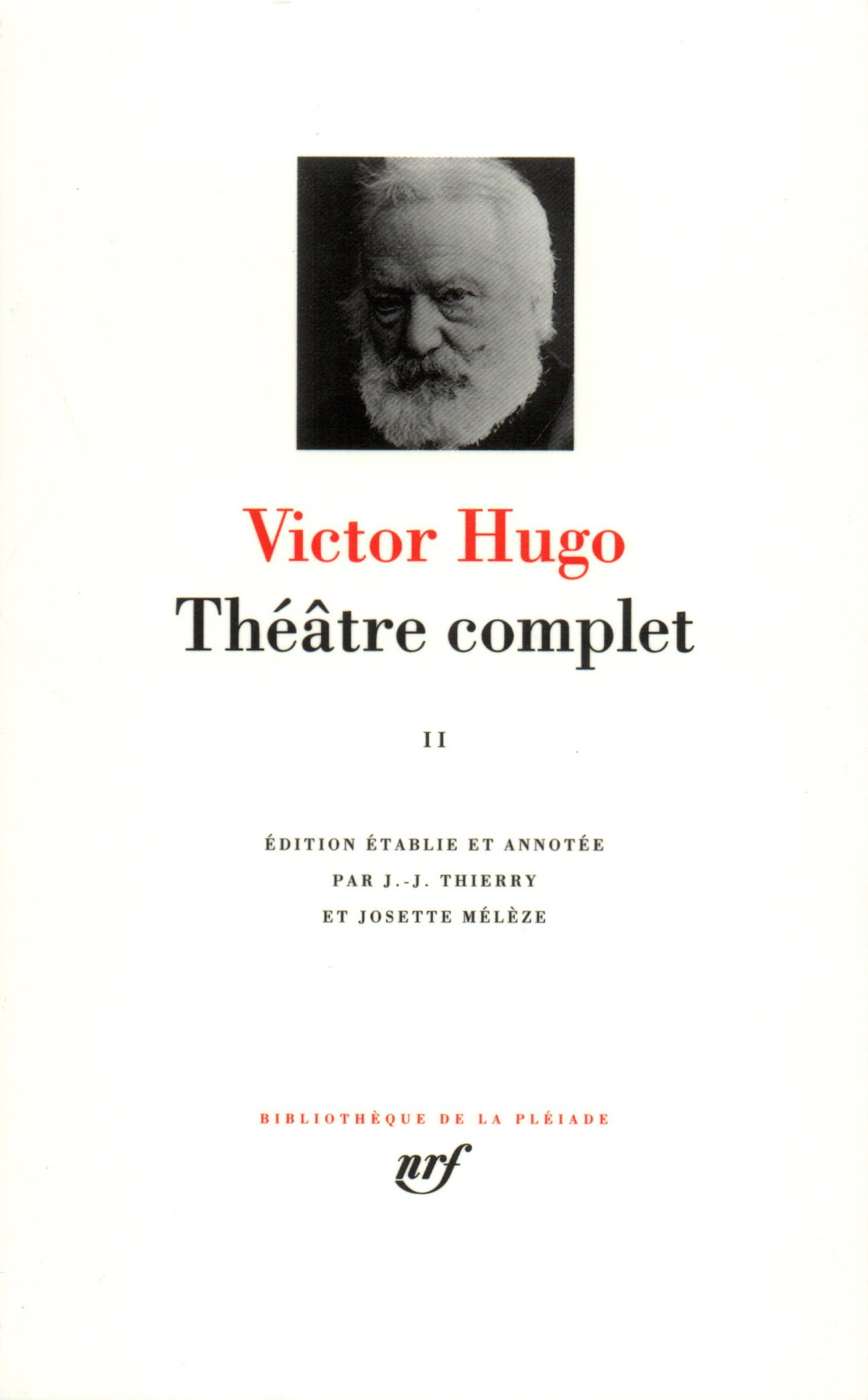 Victor Hugo : Théatre complet, tome 2