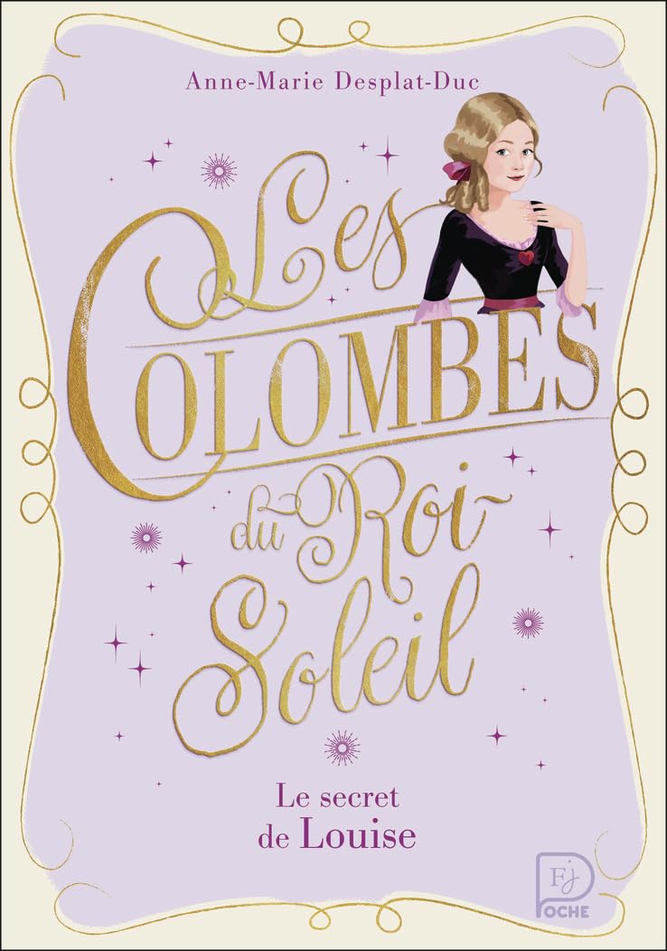 Les Colombes du Roi-​Soleil: Le secret de Louise (2)