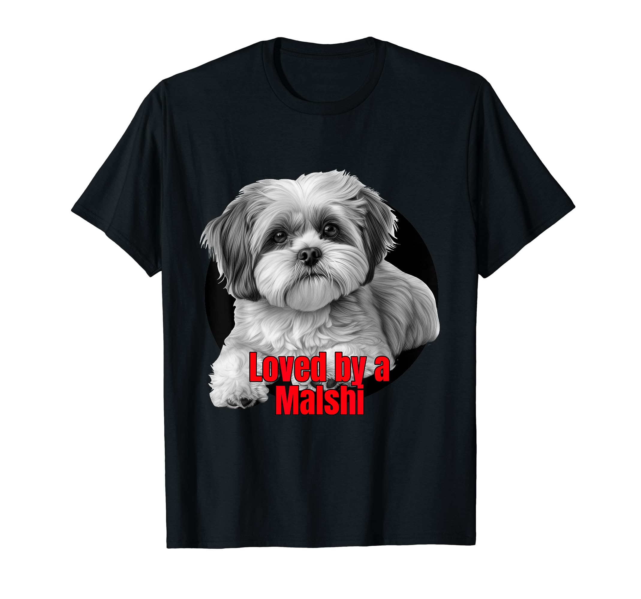 Loved by a DogLoved by a Malshi Big Bold Graphic Design T-Shirt