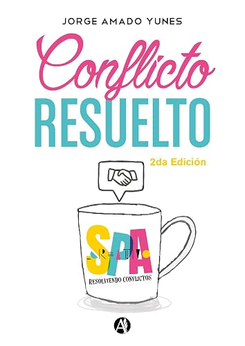Conflicto resuelto (Spanish Edition)