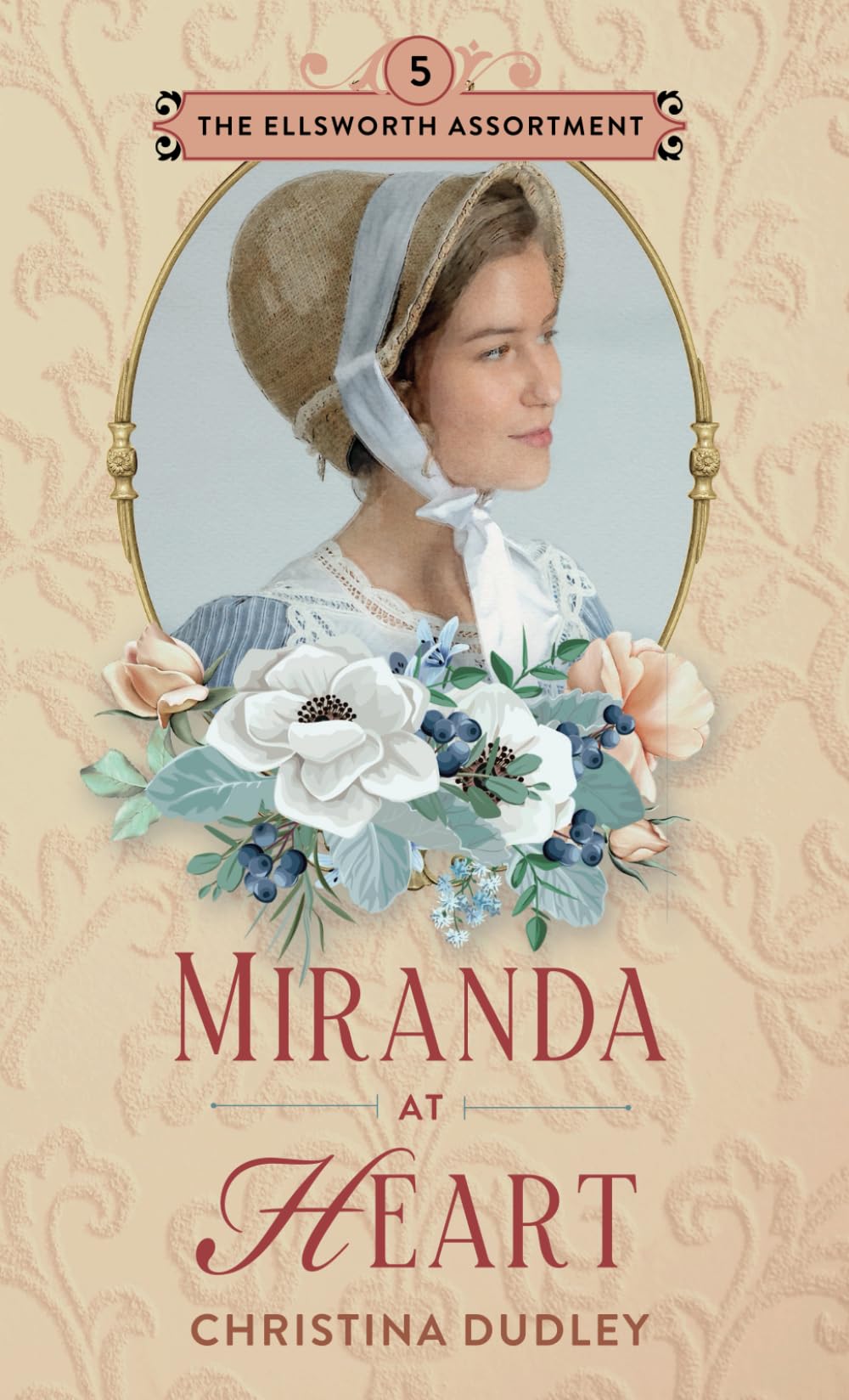 Miranda at Heart: A Traditional Regency Romance (The Ellsworth Assortment)