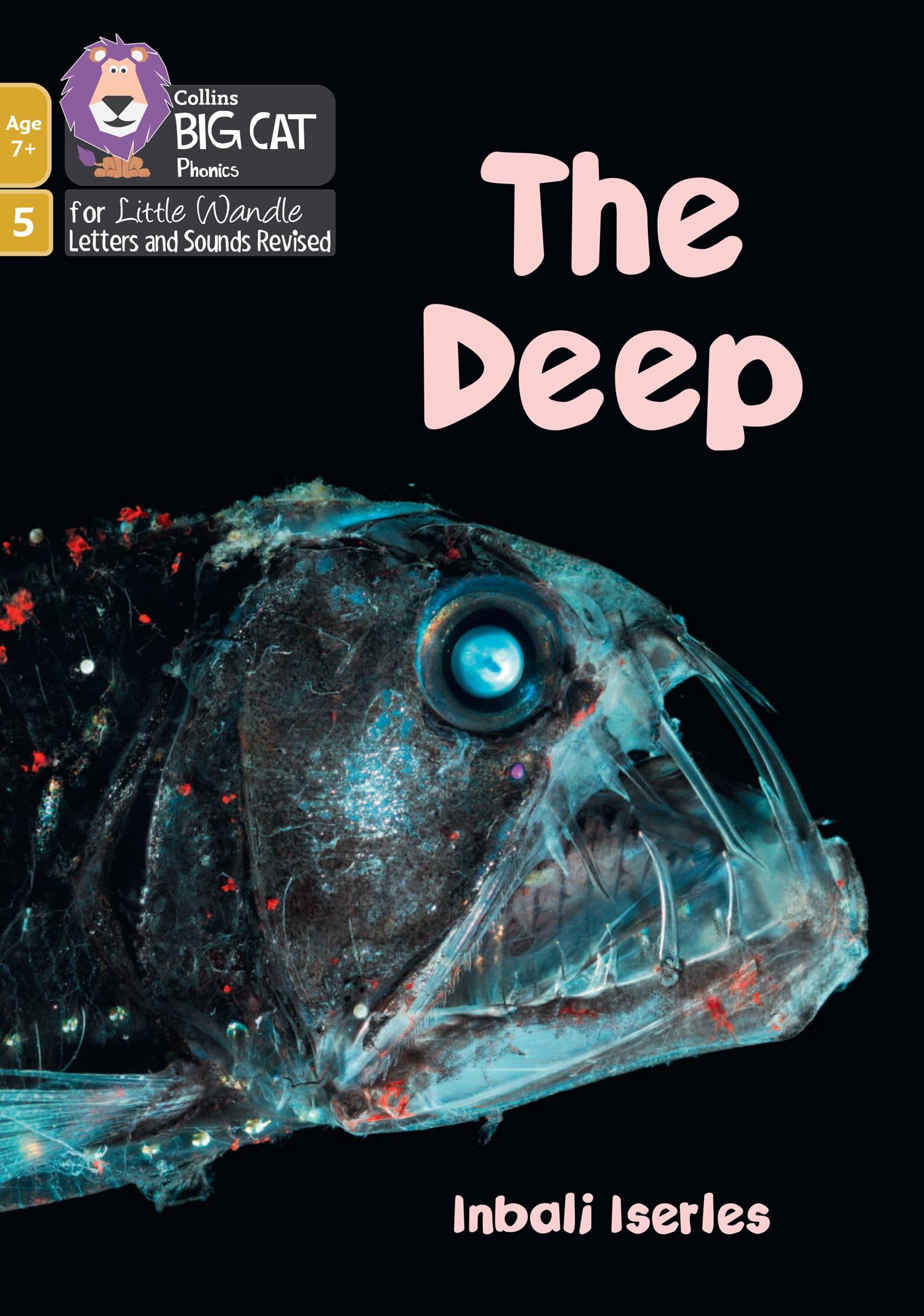 The Deep: Phase 5 Set 4 (Big Cat Phonics for Little Wandle Letters and Sounds Revised – Age 7+)