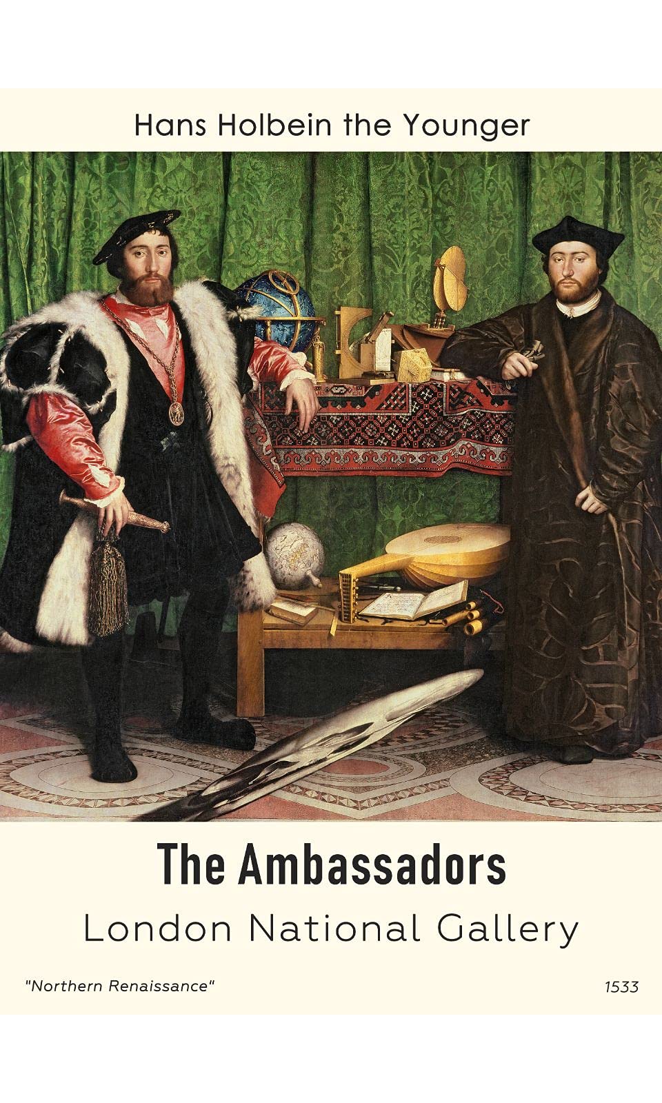 The Ambassadors by Holbein Poster - 50x70 cm
