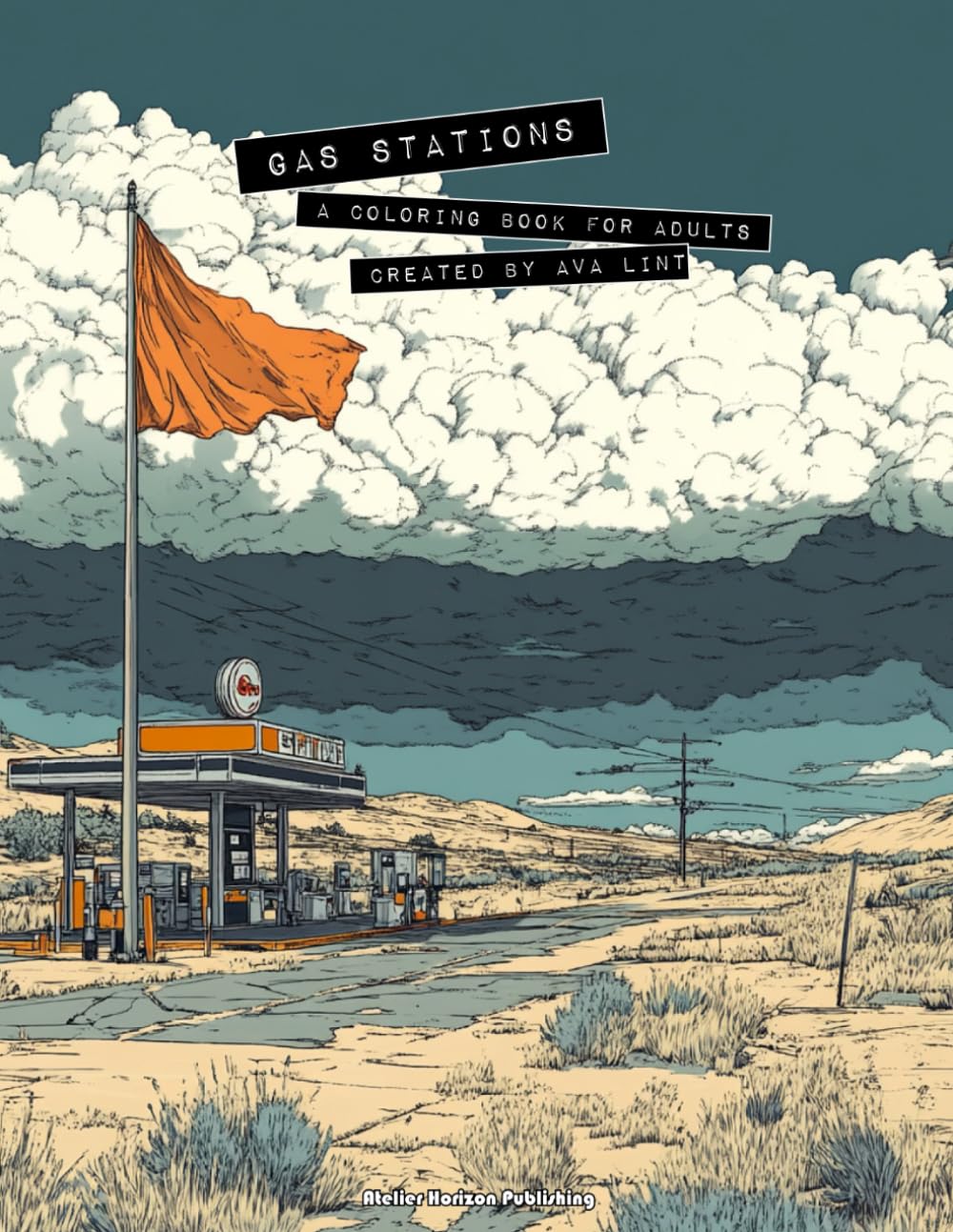 Gas Stations: A Coloring Book For Adults