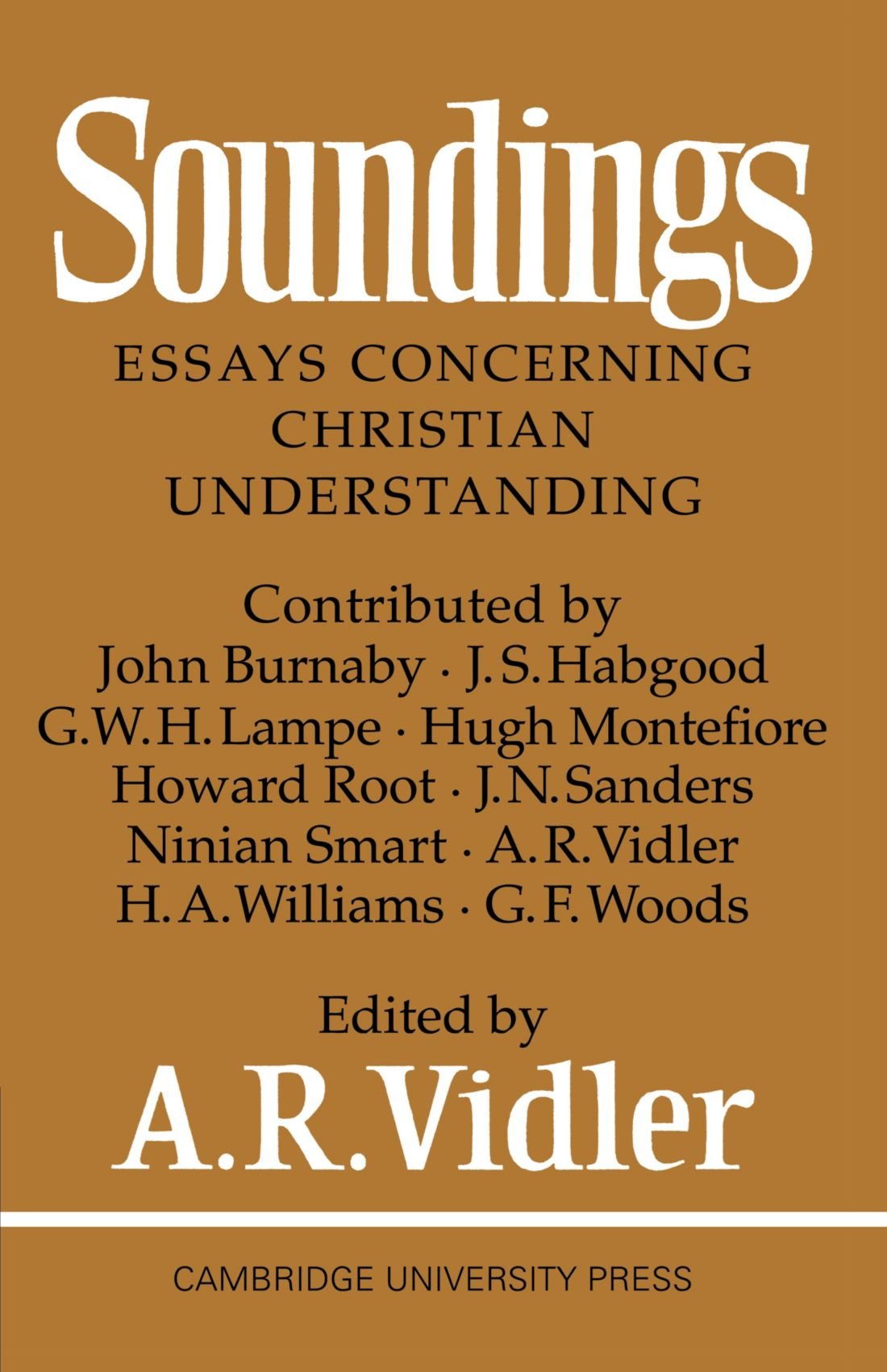 Soundings: Essays Concerning Christian Understanding
